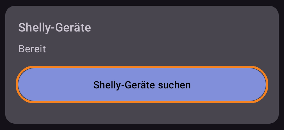 Karte Shelly-Geräte in der SFC-App mit dem Knopf Shelly-Geräte suchen